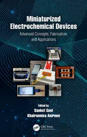 Book cover: Miniaturized Electrochemical Devices: Advanced Concepts, Fabrication, and Applications